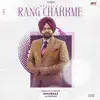 Shahbaaz - Rang Chakkme - Single